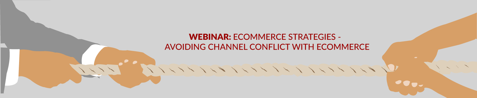 Webinar: Avoiding Channel Conflict With Ecommerce